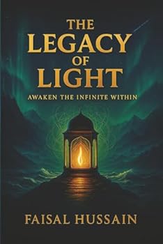 Paperback The Legacy Of Light: Awaken The Infinite Within Book