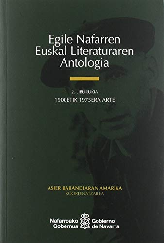 Egile Nafarren Euskal Literaturaren Antologia 2. 1900ETIK 1975ERA Arte