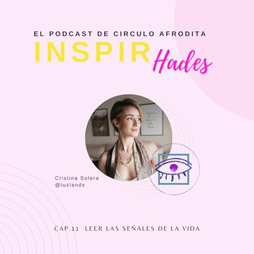 C&oacute;mo leer las se&ntilde;ales de la vida ~ Cristina Solera @luzlands