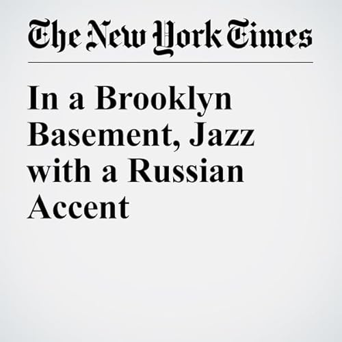 In a Brooklyn Basement, Jazz with a Russian Accent cover art