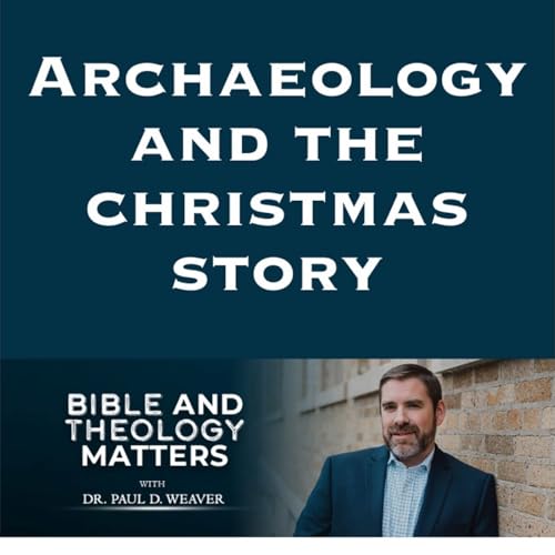 BTM 180 - Archaeology and the Christmas Story