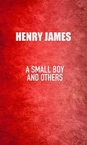 A Small Boy and Others (English Edition)