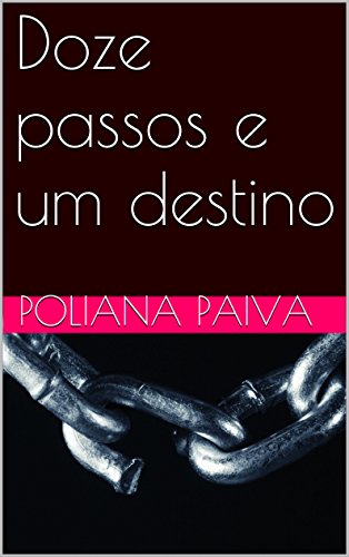 Doze passos e um destino