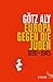 Europa gegen die Juden 1880-1945