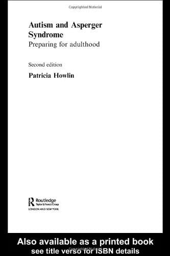 Autism and Asperger Syndrome: Preparing for Adulthood: Written by ...