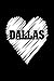 Produktbild Dallas: I Love Dallas Cute Heart Home State Gift Notebook