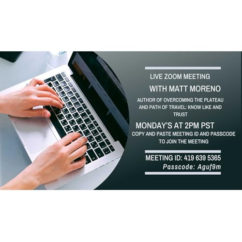 I host a free Zoom Meeting every Monday at 2PM PST
