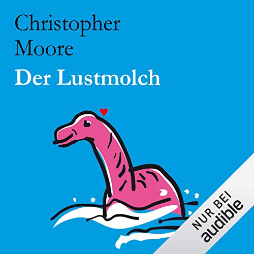 Christopher Moore Der Lustmolch