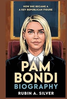 Hardcover PAM BONDI BIOGRAPHY: How She Became a Key Republican Figure Book