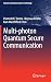 Multi-photon Quantum Secure Communication (Signals and Communication Technology)
