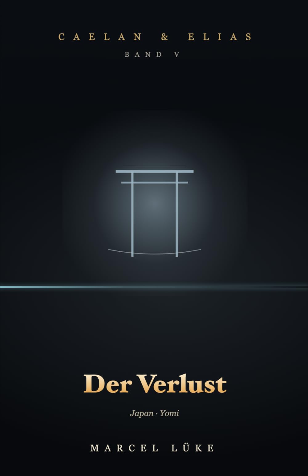 Caelan & Elias — Die Saga vom endlichen Feuer · Band 5 - Der Verlust