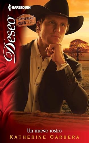 Un nuevo rostro: Cattlemans Club (2) (Miniserie Deseo)