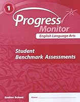 Common Core, Progress Monitor, English Language Arts, Grade 1, Student Benchmark Assessments, 9781421730714 1421730715 Book Cover