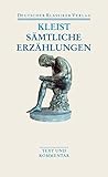 Sämtliche Erzählungen. Anekdoten. Gedichte. Schriften (DKV Taschenbuch) - Heinrich von Kleist