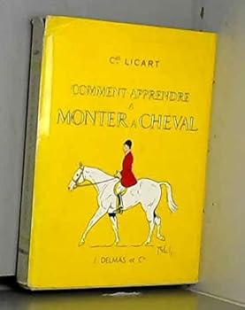 Paperback Comment apprendre a` monter a` cheval (French Edition) [French] Book