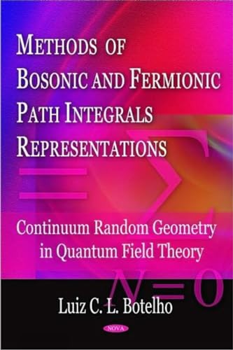 Methods of Bosonic and Fermionic Path Integrals Representations: Continuum Random Geometry in Quantum Field Theory view 2