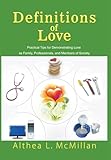 Definitions of Love: Practical Tips for Demonstrating Love as Family, Professionals, and Members of Society