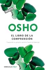 El libro de la comprensión: Trazando tu propio camino hacia la libertad (Clave)