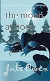 The Moon at Noon (The House Next Door)