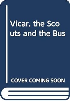 Paperback Vicar, the Scouts and the Bus Book