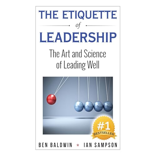 The Etiquette of Leadership : Ben Baldwin, Ian Sampson episode artwork