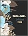 PARALEGAL Planner 2020: 2020 Calendar, Daily Weekly Planner with Monthly quick-view/over view with 2020 Planner