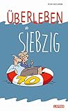 Überleben ab 70
