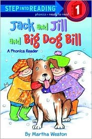 Paperback Jack and Jill and Big Dog Bill Publisher: Random House Books for Young Readers Book