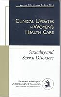 Clinical Updates in Women's Heath Care: Sexuality and Sexual Disorders 1934984337 Book Cover