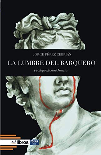 Preisvergleich Produktbild La lumbre del barquero (Ites, Band 65)