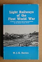 Light Railways of the First World War 0715341081 Book Cover