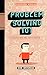 Problem Solving 101: A Simple Book for Smart People