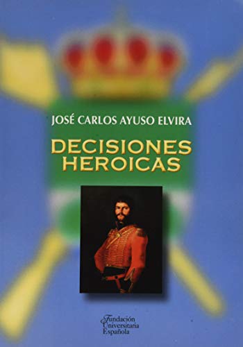 Portada de Decisiones heroicas