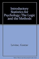 Introductory Statistics for Psychology: The Logic & the Methods 0124454704 Book Cover