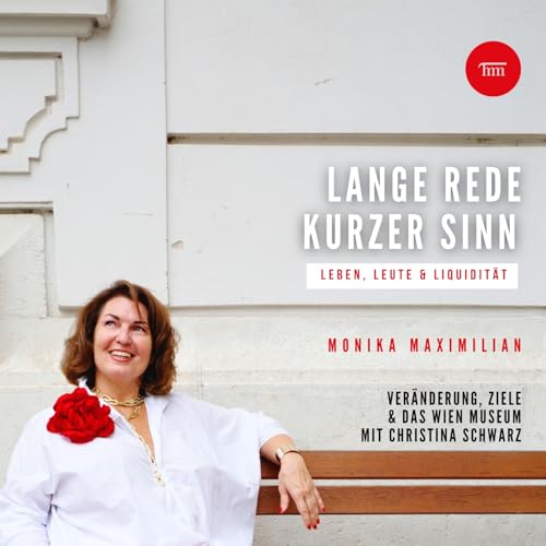 Ver&auml;nderung, Ziele & das Wien Museum mit Christina Schwarz