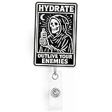 Hydrate Outlive Your Enemies Badge Reel Edgy Gothic Skeleton Dark Humor Meme Badge Holder with Retractable Clip for RN LPN CNA MA Medical Worker Teacher Doctor Accessories Gifts