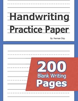 Paperback Handwriting Practice Paper: 200 Blank Writing Pages - For Students Learning to Write Letters Book