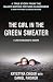 The Girl in the Green Sweater: A Life in Holocaust's Shadow