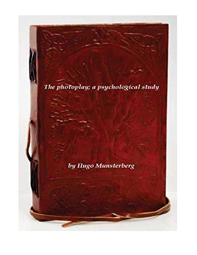 The photoplay; a psychological study 1522780041 Book Cover