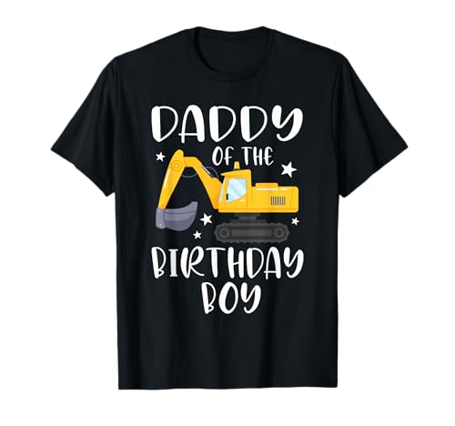 Daddy of The Birthday Boy Construction Worker Birthday T-Shirt
