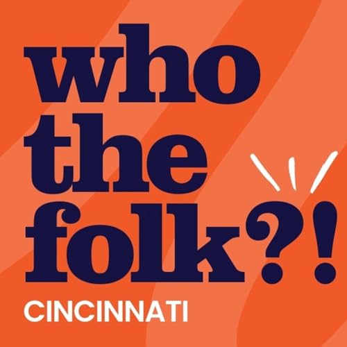 Who the Folk?! Cincinnati: A New Podcast Sharing Jewish Stories from the Queen City cover art