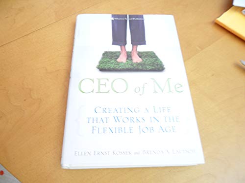 CEO of Me: Creating a Life that Works in the Flexible Job Age