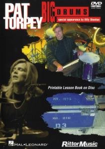 Pat Torpey Big Drums material didactico musical de percusion rock