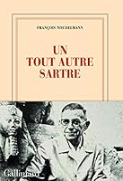Un tout autre Sartre 2072887100 Book Cover