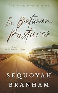 In Between Pastures (The Nora Kelly Series Book 2)