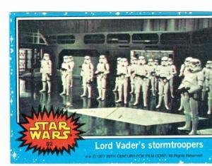 Star Wars card #62 1977 Topps Lord Vaders Stormtroopers