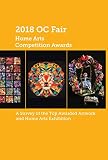 2018 OC Fair Home Arts Competition Awards