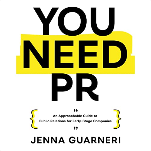 You Need PR by Jenna Guarneri episode artwork
