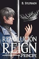 Revolucion Reign: Principe 8491122273 Book Cover