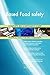 Produktbild Based Food safety All-Inclusive Self-Assessment - More than 700 Success Criteria, Instant Visual Insights, Comprehensive Spreadsheet Dashboard, Auto-Prioritized for Quick Results
